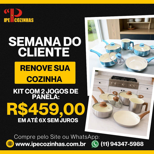 KIT ESPECIAL SEMANA DO CLIENTE – 2 JOGOS DE PANELAS